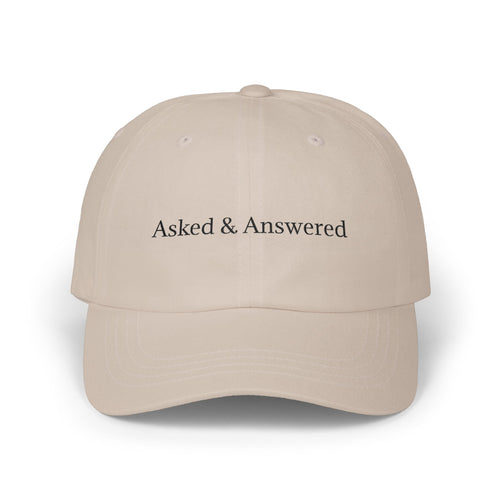 "Asked & Answered" Counsel Cap