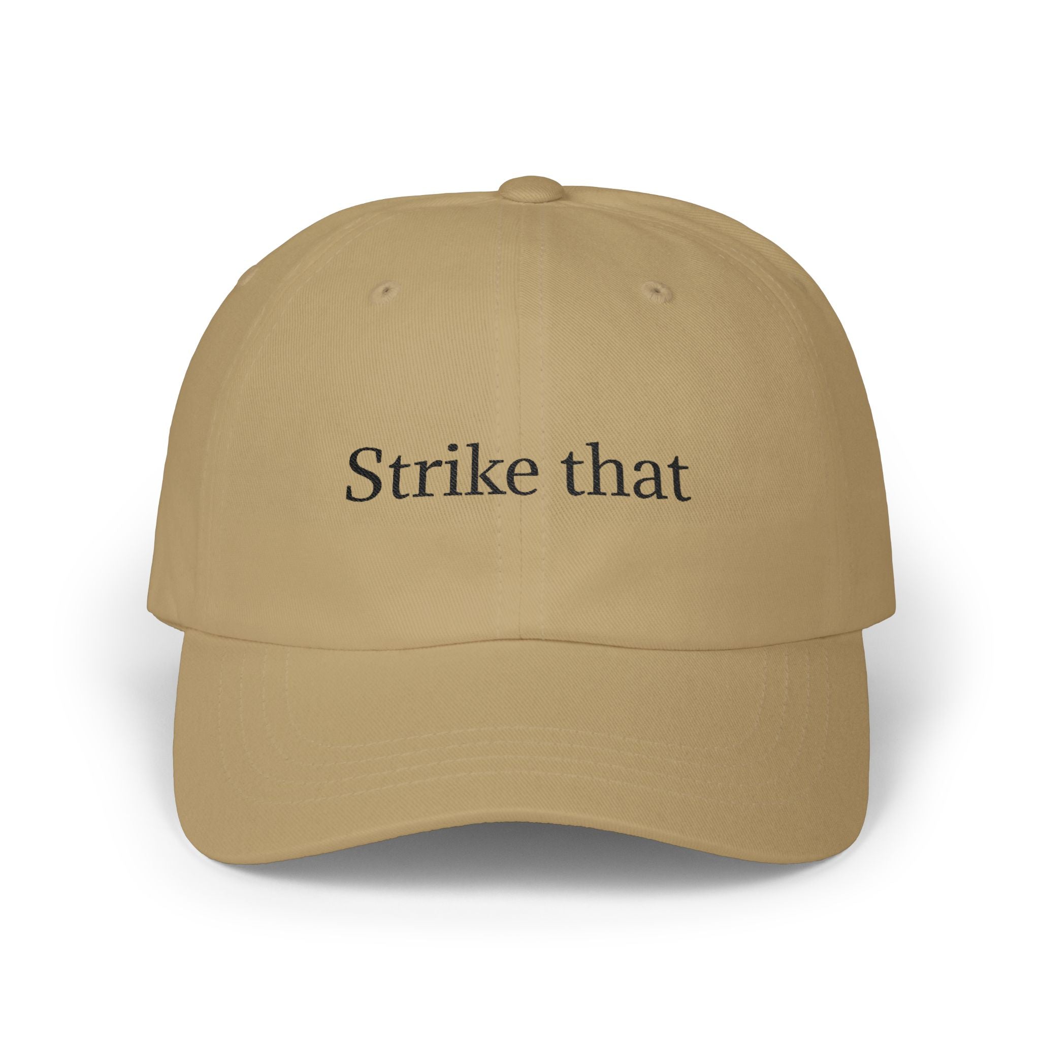 "Strike that" Counsel Cap