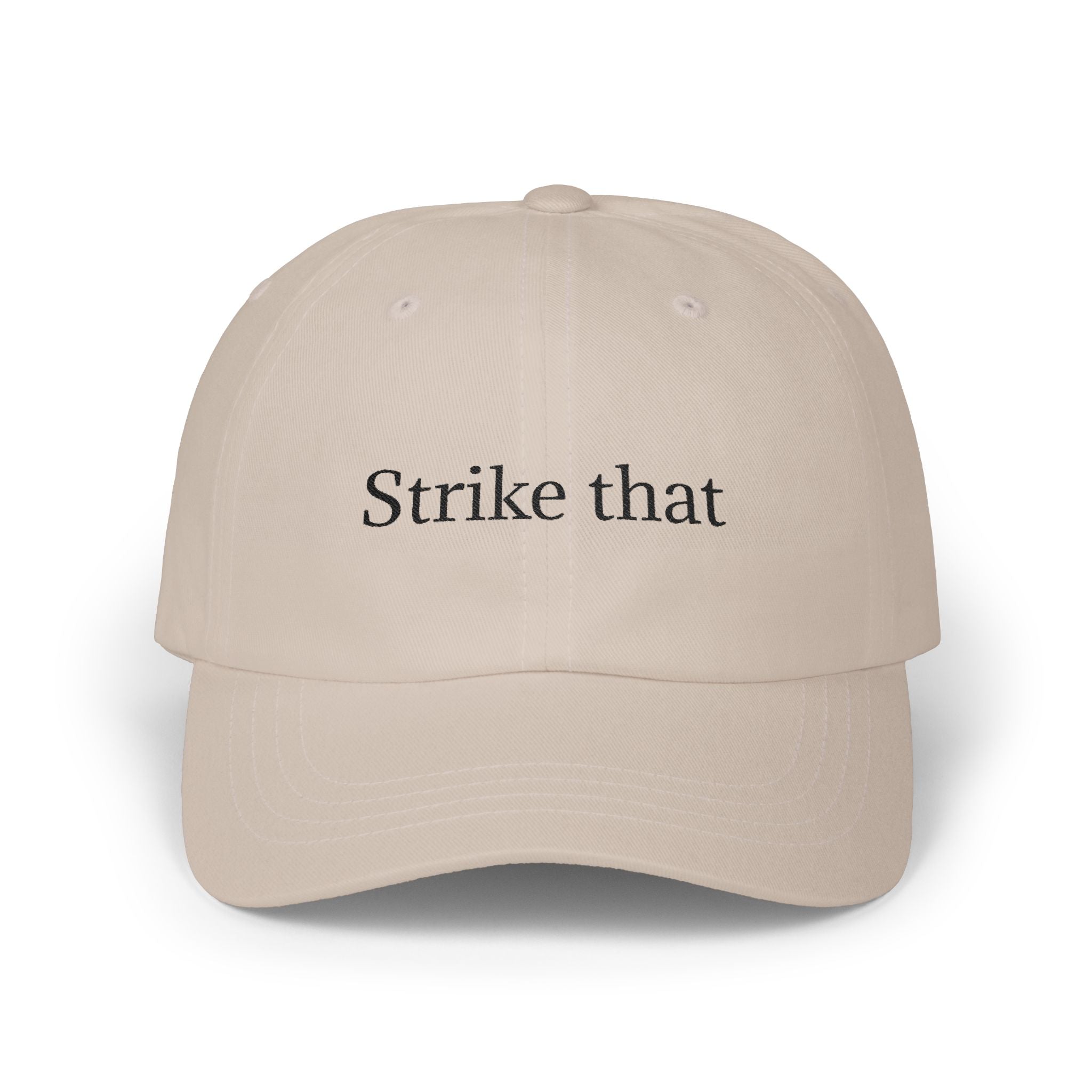 "Strike that" Counsel Cap