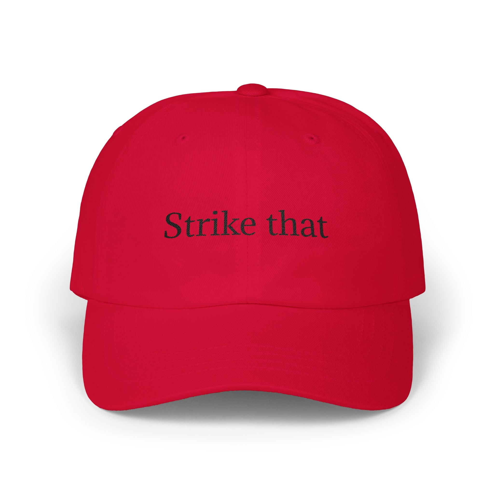 "Strike that" Counsel Cap