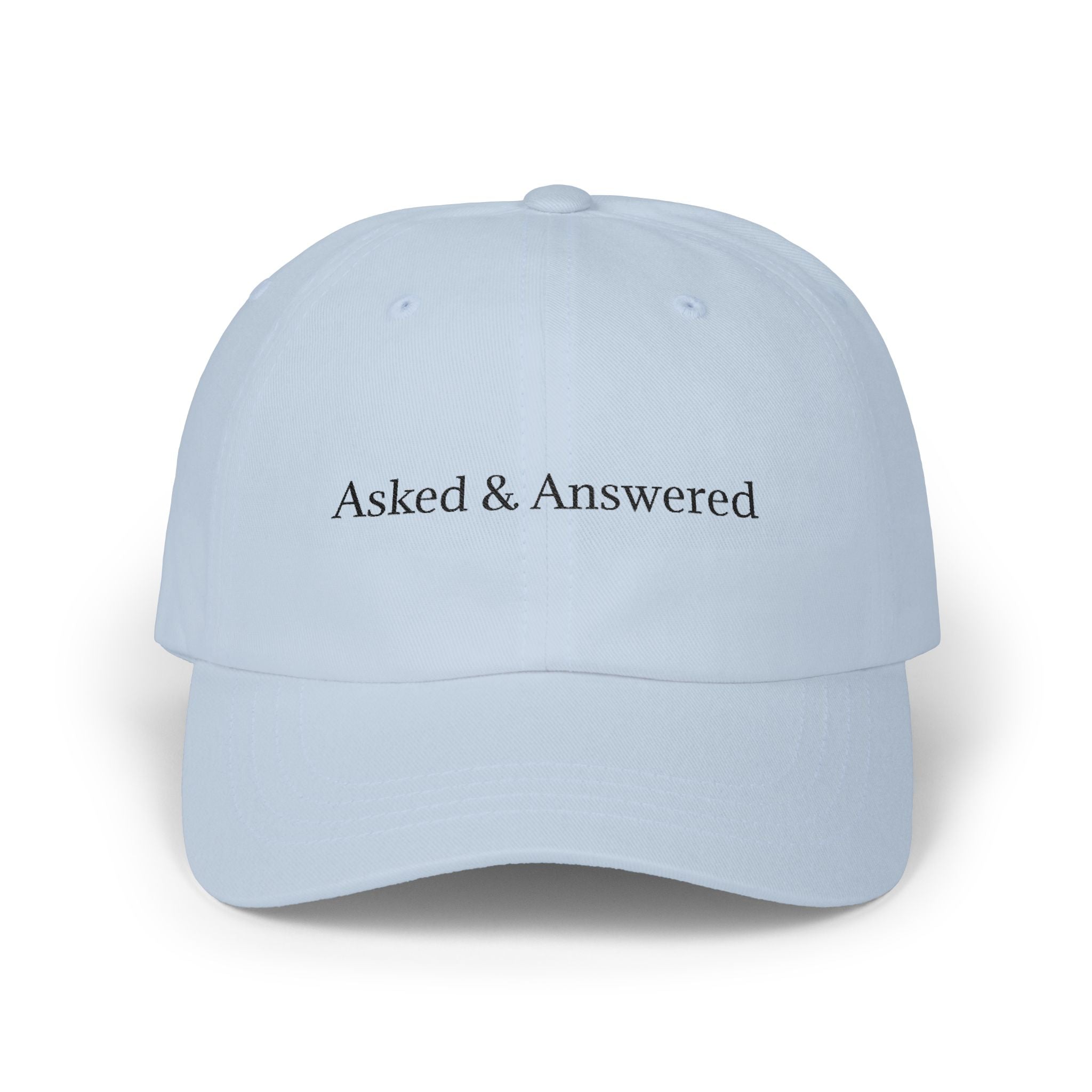 "Asked & Answered" Counsel Cap